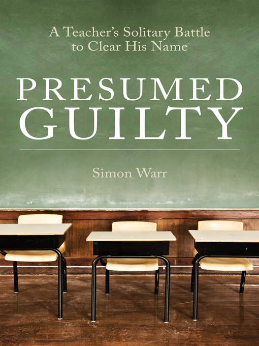 Title details for Presumed Guilty by Simon Warr - Available